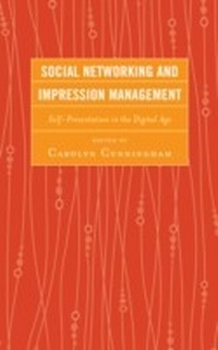 Abbildung von: Social Networking and Impression Management - Bloomsbury eBooks US