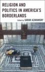 Cover: Religion and Politics in America's Borderlands - Lexington Books