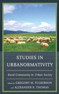 Enlarge image Cover: Studies in Urbanormativity - Lexington Books