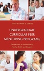 Cover: Undergraduate Curricular Peer Mentoring Programs - Lexington Books