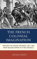 Cover: The French Colonial Imagination - Lexington Books