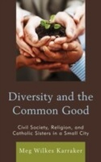 Enlarge image Cover: Diversity and the Common Good - Lexington Books