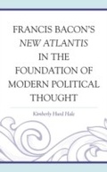Cover: Francis Bacon's New Atlantis in the Foundation of Modern Political Thought - Lexington Books