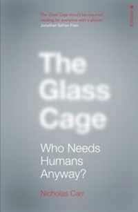Enlarge image Cover: The Glass Cage - Vintage Digital