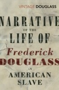 Abbildung von: Narrative of the Life of Frederick Douglass, an American Slave - Vintage Digital