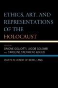 Cover: Ethics, Art, and Representations of the Holocaust - Lexington Books