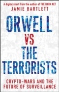 Cover: Orwell versus the Terrorists: A Digital Short - Cornerstone Digital