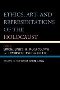 Cover: Ethics, Art, and Representations of the Holocaust - Lexington Books