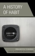 Cover: A History of Habit - Lexington Books