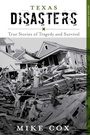 Cover: Texas Disasters - Globe Pequot Press