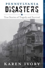 Cover: Pennsylvania Disasters - Globe Pequot Press