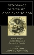 Cover: Resistance to Tyrants, Obedience to God - Lexington Books