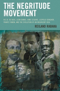 Enlarge image Cover: The Negritude Movement - Lexington Books
