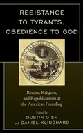 Cover: Resistance to Tyrants, Obedience to God - Lexington Books