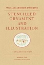 Cover: William Addison Dwiggins: Stencilled Ornament and Illustration - Princeton Architectural Press