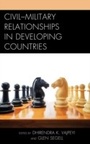 Cover: Civil-Military Relationships in Developing Countries - Lexington Books