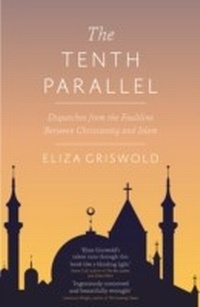 Enlarge image Cover: The Tenth Parallel - Penguin Books Ltd