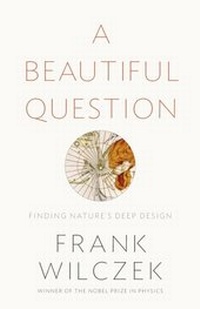 Abbildung von: A Beautiful Question - Penguin Books Ltd