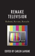 Cover: Remake Television - Lexington Books