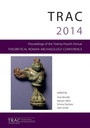 Cover: TRAC 2014 - Oxbow Books