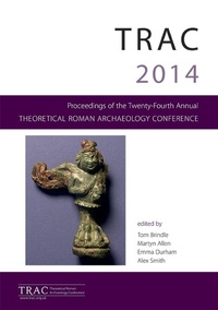 Enlarge image Cover: TRAC 2014 - Oxbow Books
