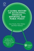 Cover: Global History of Accounting, Financial Reporting and Public Policy - Emerald Group Publishing Limited