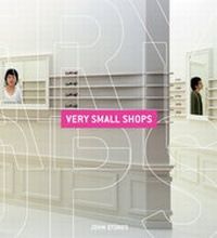Enlarge image Cover: Very Small Shops - Laurence King Publishing