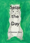 Cover: Seize The Day - Laurence King Publishing
