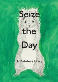 Enlarge image Cover: Seize The Day - Laurence King Publishing