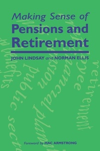 Enlarge image Cover: Making Sense of Pensions and Retirement - Radcliffe Publishing Ltd