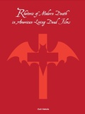 Cover: Rhetoric of Modern Death in American Living Dead Films - Intellect Books