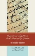 Cover: Recovering Hegel from the Critique of Leo Strauss - Lexington Books