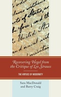 Cover: Recovering Hegel from the Critique of Leo Strauss - Lexington Books