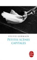 Cover: Petites scenes capitales - Librairie generale francaise