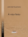 Cover: A vau-l'eau - Ligaran