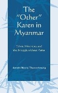 Cover: The "Other" Karen in Myanmar - Lexington Books