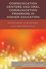Cover: Communication Centers and Oral Communication Programs in Higher Education - Lexington Books