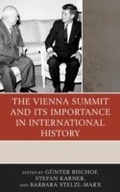 Cover: The Vienna Summit and Its Importance in International History - Lexington Books
