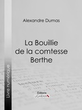 Cover: La Bouillie de la comtesse Berthe - Ligaran