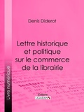 Cover: Lettre historique et politique sur le Commerce de la Librairie - Ligaran