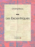 Cover: Les Excentriques - Ligaran