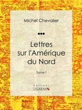 Cover: Lettres sur l'Am&eacute;rique du Nord - Ligaran