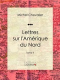Cover: Lettres sur l'Am&eacute;rique du Nord - Ligaran