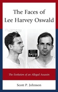 Cover: The Faces of Lee Harvey Oswald - Lexington Books