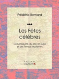 Cover: Les F&ecirc;tes c&eacute;l&egrave;bres - Ligaran