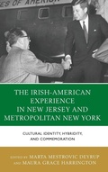 Cover: The Irish-American Experience in New Jersey and Metropolitan New York - Lexington Books