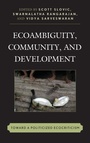 Cover: Ecoambiguity, Community, and Development - Lexington Books