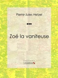Cover: Zo&eacute; la vaniteuse - Ligaran
