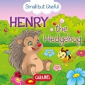 Cover: Henry the Hedgehog - Caramel
