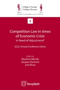 Cover: Competition Law in times of Economic Crisis : in Need of Adjustment ? - Bruylant